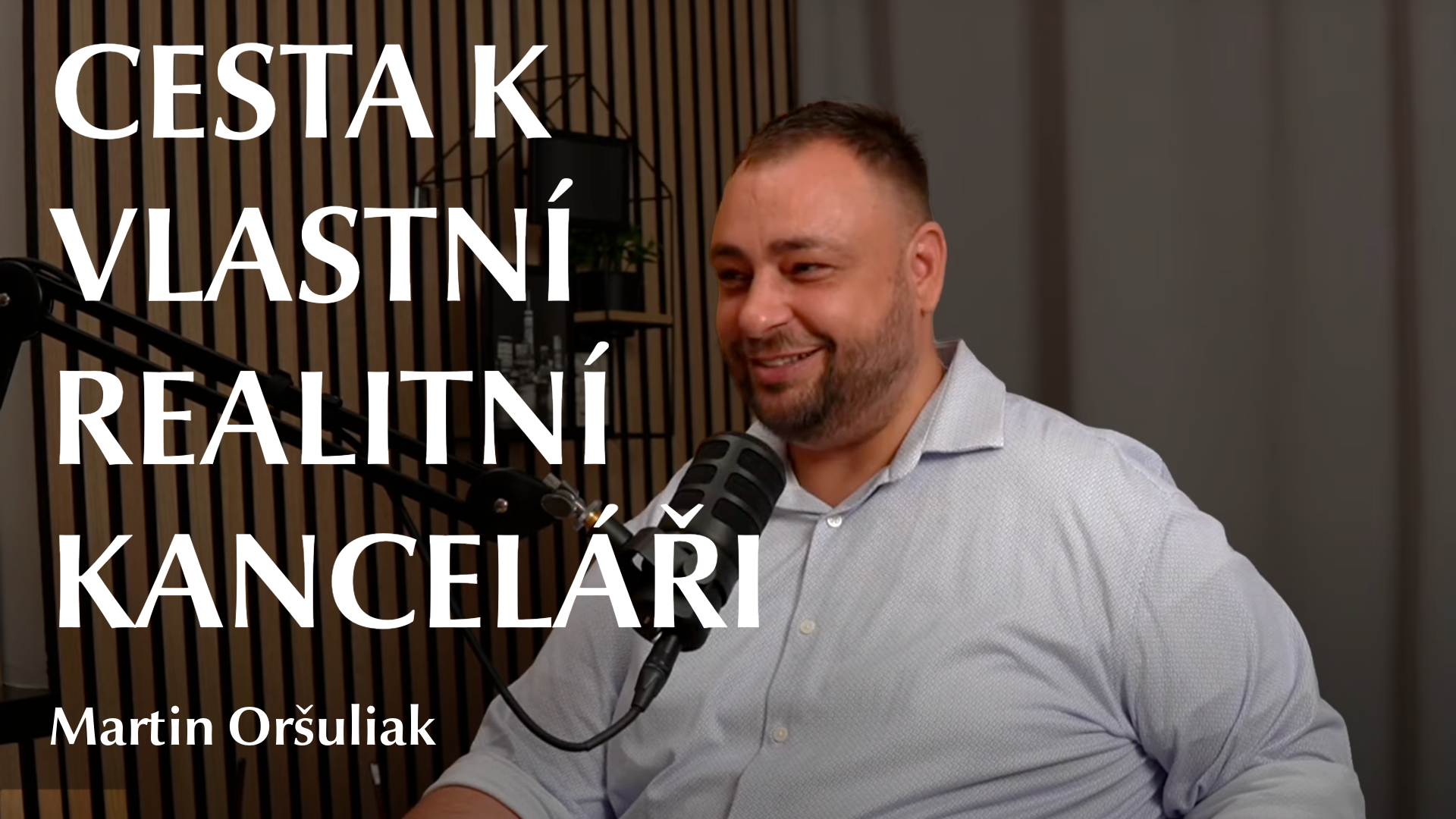 Martin Oršuliak - Cesta k vlastní realitní kanceláři